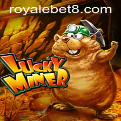 LuckyMiner: Exploring the Thrill of the Royale Bet