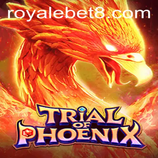 Exploring TrialofPhoenix: An Exciting New Gaming Adventure with Royale Bet