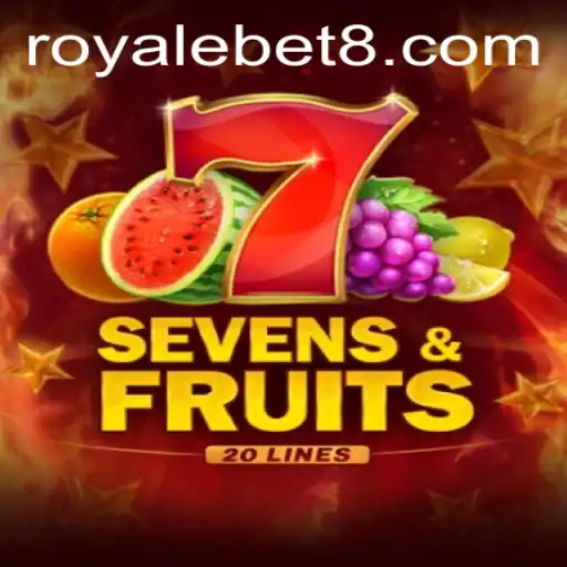 Exploring SevensFruits20: The Rise of Royale Bet Experience